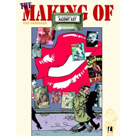 The making of... De vrouwen van agent 327 (Hardback)