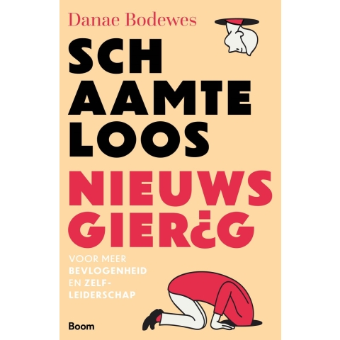 Schaamteloos nieuwsgierig (Paperback)