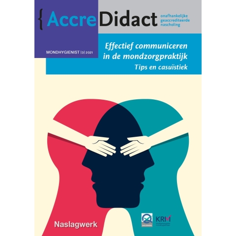 Effectief communiceren in de mondzorgpraktijk (Paperback)