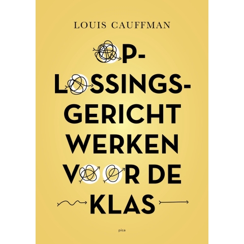 Oplossingsgericht werken voor de klas (Paperback)