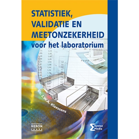 Statistiek, validatie en meetonzekerheid voor het laboratorium (Paperback)