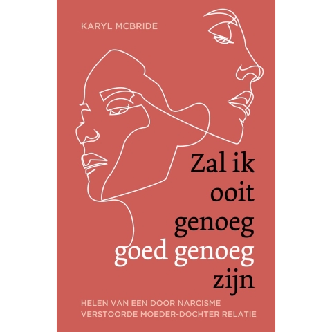 Zal ik ooit genoeg goed genoeg zijn (Paperback)