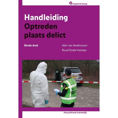 Handleiding Optreden plaats delict. Editie 2020 (Paperback)