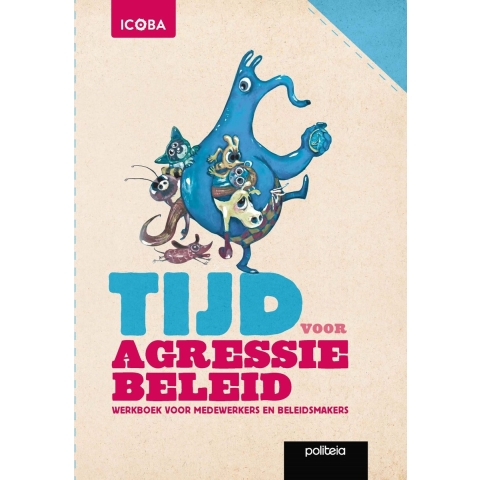 Tijd voor agressiebeleid (Paperback)