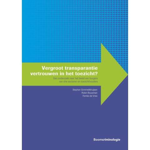Vergroot transparantie vertrouwen in het toezicht? (Paperback)
