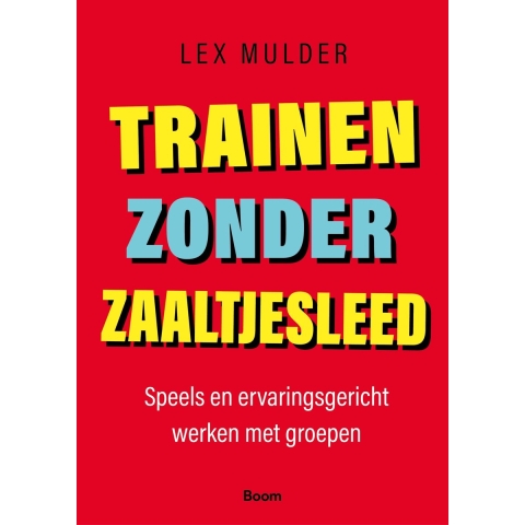 Trainen zonder zaaltjesleed (Paperback)