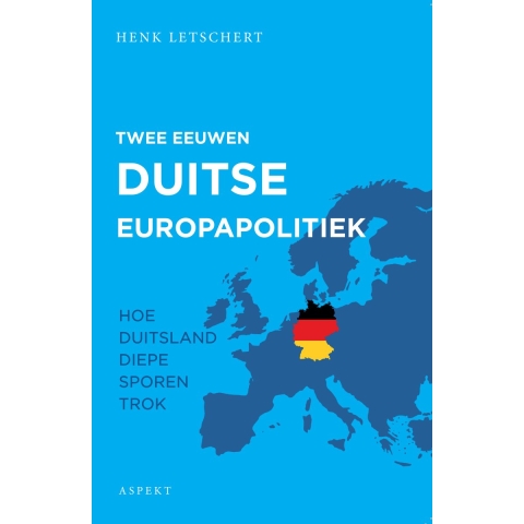 Twee eeuwen Duitse Europapolitiek (Paperback)