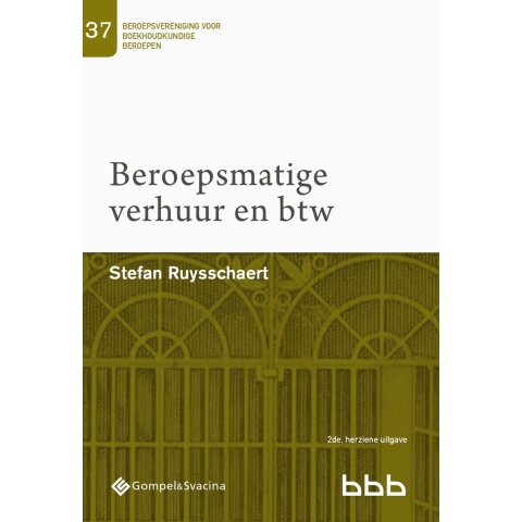 Beroepsmatige verhuur en btw (Paperback)
