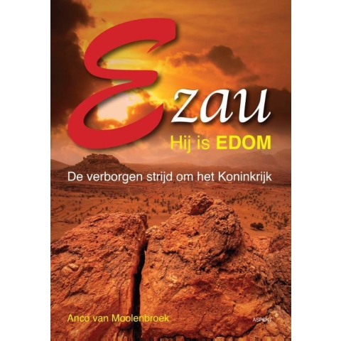 Ezau, hij is Edom (Paperback)