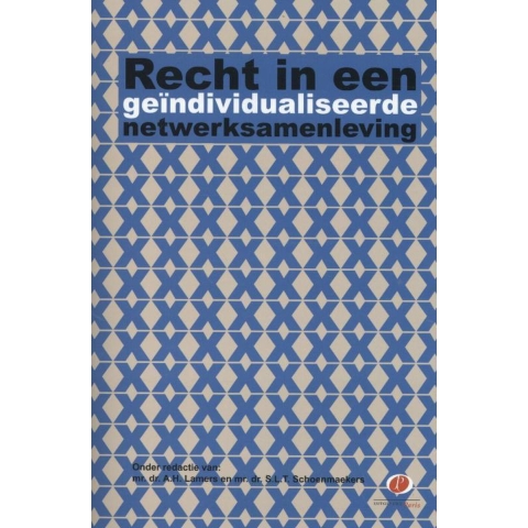 Recht in een geindividualiseerde netwerksamenleving (Paperback)