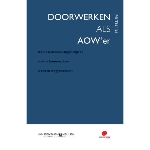 Doorwerken als AOW&apos;er (Paperback)