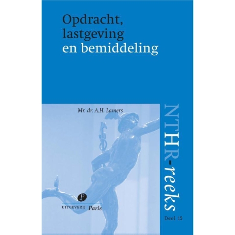 Opdracht, lastgeving en bemiddeling (Paperback)