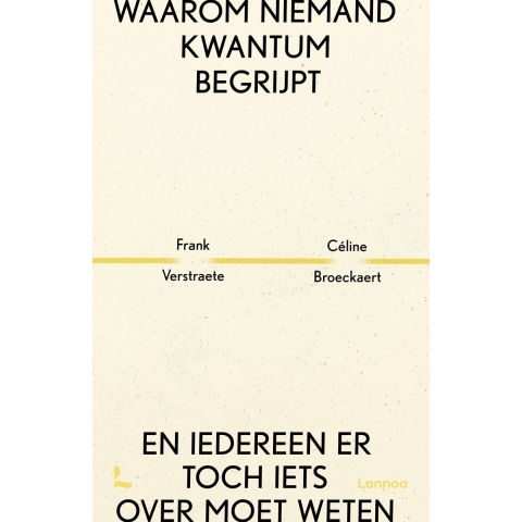 Waarom niemand kwantum begrijpt (Paperback)