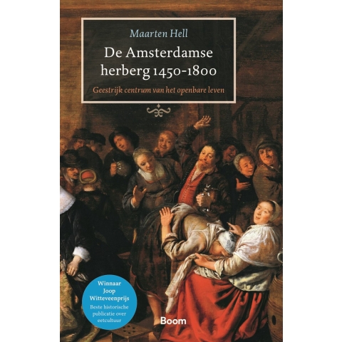 De Amsterdamse herberg 1450-1800 (Paperback)