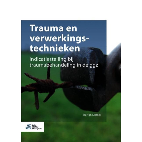 Trauma en verwerkingstechnieken (Paperback)