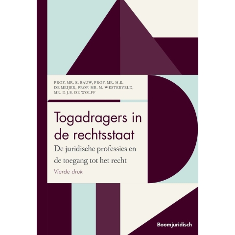 Togadragers in de rechtsstaat (Paperback)