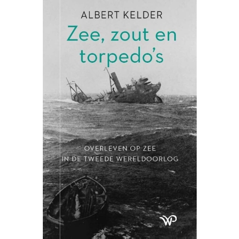 Zee, zout en torpedo's (Paperback)