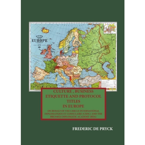 Culture, business etiquette and title protocol in Europe (Hardback)