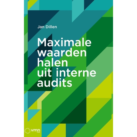 Maximale waarden halen uit interne audits (Paperback)