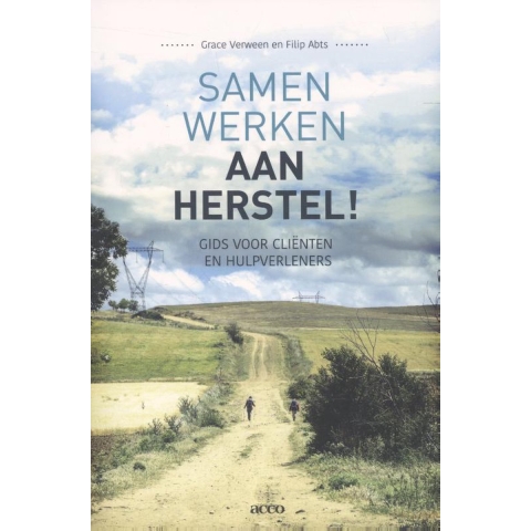 Samen werken aan herstel! (Paperback)