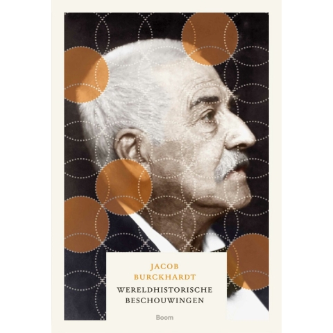 Wereldhistorische beschouwingen (Paperback)