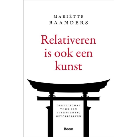 Relativeren is ook een kunst (Paperback)