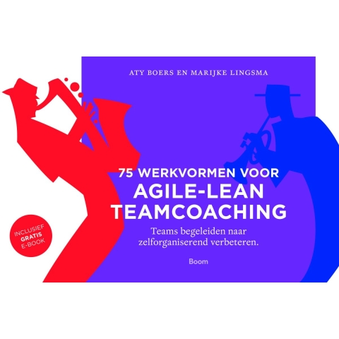 75 Werkvormen voor agile-lean teamcoaching (Paperback)