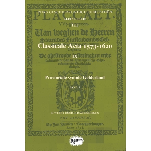 Classicale Acta 1573-1620 IX (Paperback)