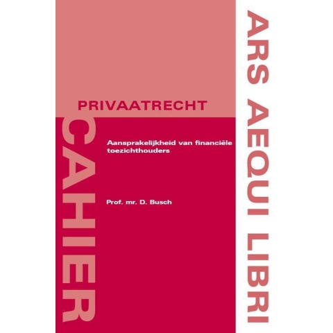 Aansprakelijkheid van financiële toezichthouders (Paperback)