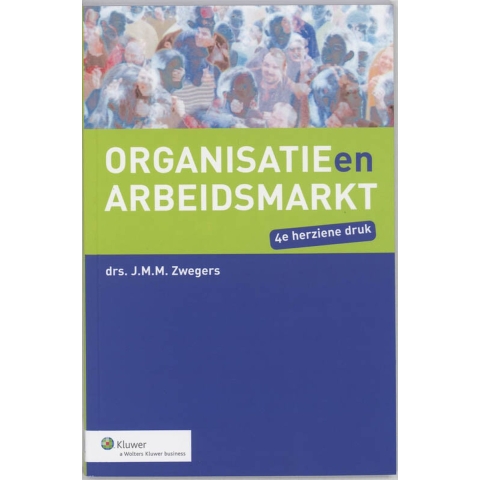 Organisatie en arbeidsmarkt (Paperback)