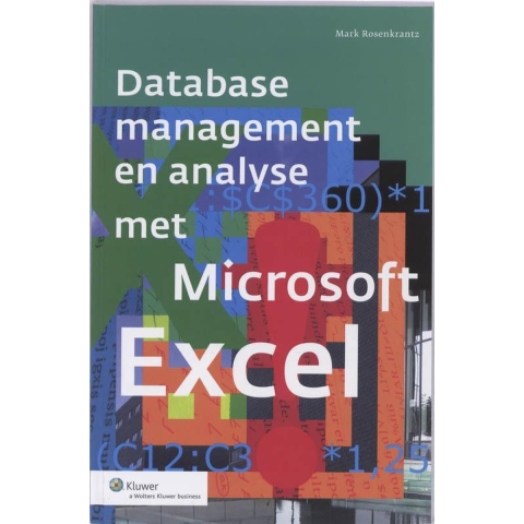 Database management en analyses met Microsoft Excel (Paperback)