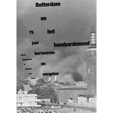 Rotterdam en het bombardement (Paperback)
