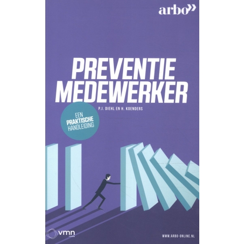 Preventiemedewerker, een praktische handleiding (Paperback)