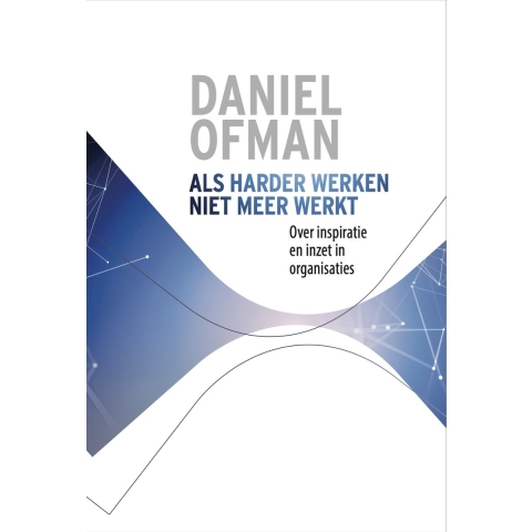 Als harder werken niet meer werkt (Hardback)
