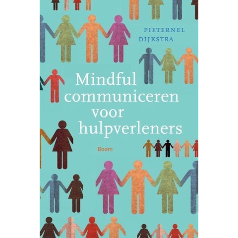 Mindful communiceren voor hulpverleners (Paperback)