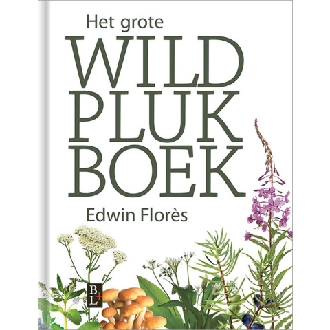 Het grote wildplukboek (Hardback)