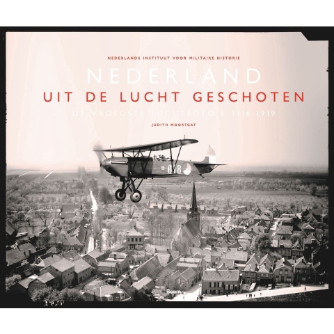 Nederland uit de lucht geschoten (Hardback)