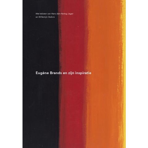Eugène Brands en zijn inspiratie (Hardback)