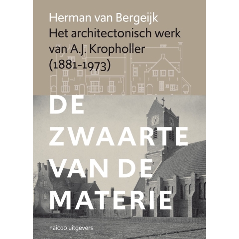 Het architectonisch werk van A.J. Kropholler (Hardback)