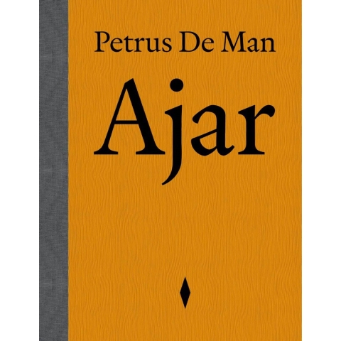 Petrus De Man, Ajar (Hardback)