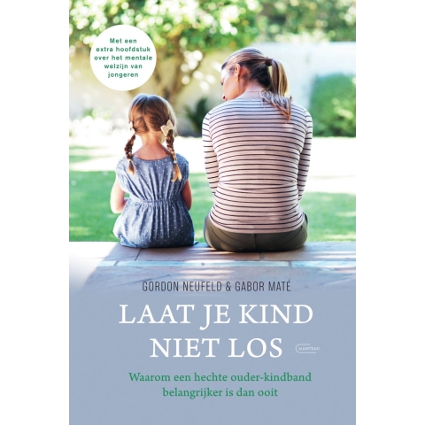Laat je kind niet los (Paperback)