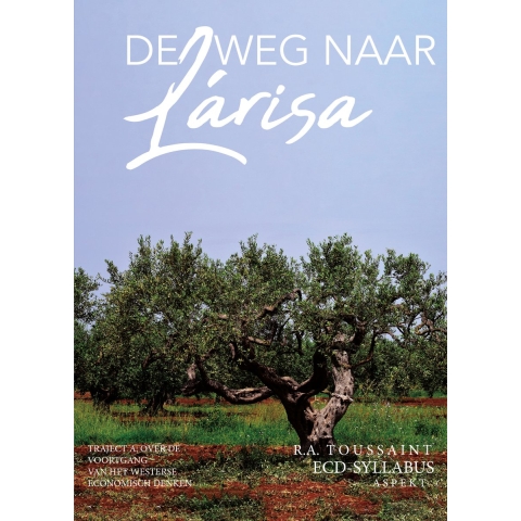 De weg naar Lárisa - traject A & traject B (Paperback)