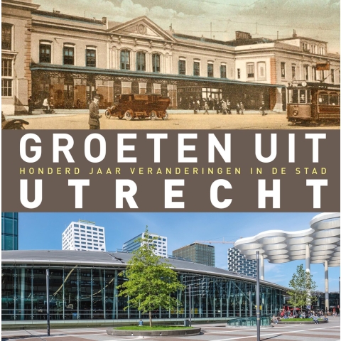 Groeten uit Utrecht (Hardback)