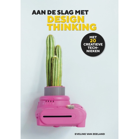 Aan de slag met design thinking (Paperback)