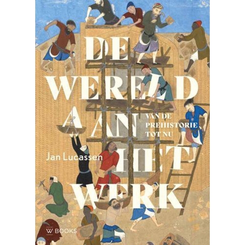 De wereld aan het werk (Paperback)