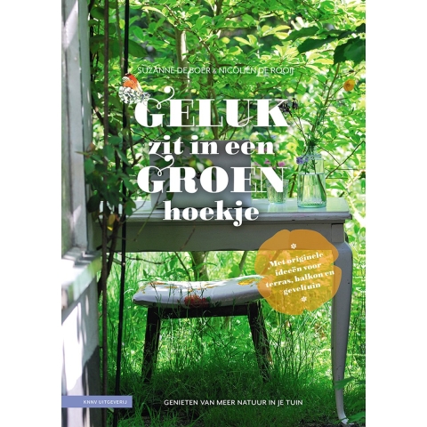 Geluk zit in een groen hoekje (Hardback)