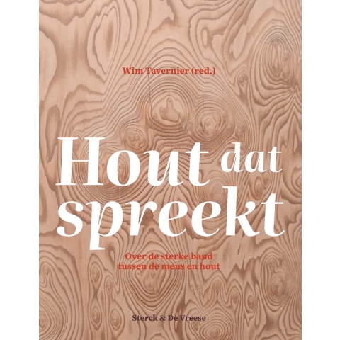 Hout dat spreekt (Hardback)