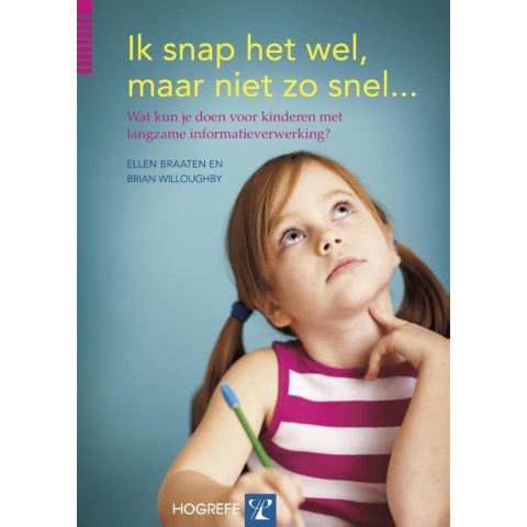 Ik snap het wel, maar niet zo snel... (Paperback)