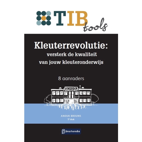 Kleuterrevolutie: versterk de kwaliteit van jouw kleuteronderwijs (Paperback)