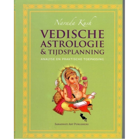 Vedische astrologie & tijdsplanning (Hardback)
